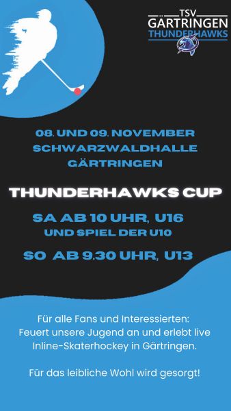 Plakat zum Inline-Skaterhockey Thunderhawks Cup der U16 & U13 mit Spiel der U10